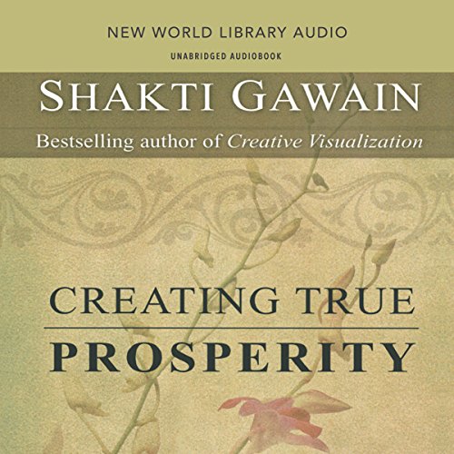 Creating True Prosperity